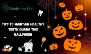Tips to Maintain Healthy Teeth During This Halloween